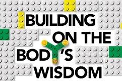 Building on the Body’s Wisdom, a title graphic illustrated with Lego-style blocks